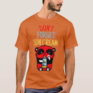 Glöm inte Sol Cream Uv Awareness Uv Safety 1 T Shirt