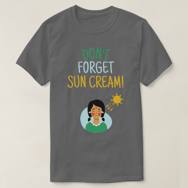Glöm inte Sol Cream Uv Awareness Uv Safety 6 T Shirt (Design framsida)