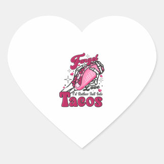Glöm Kärlek jag skulle hellre falla in i Tacos Fun Hjärtformat Klistermärke