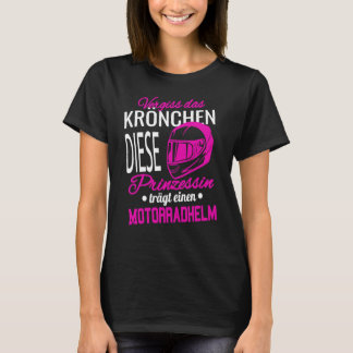 Glöm Krona I Princess Motorcle Helmet Bike T Shirt