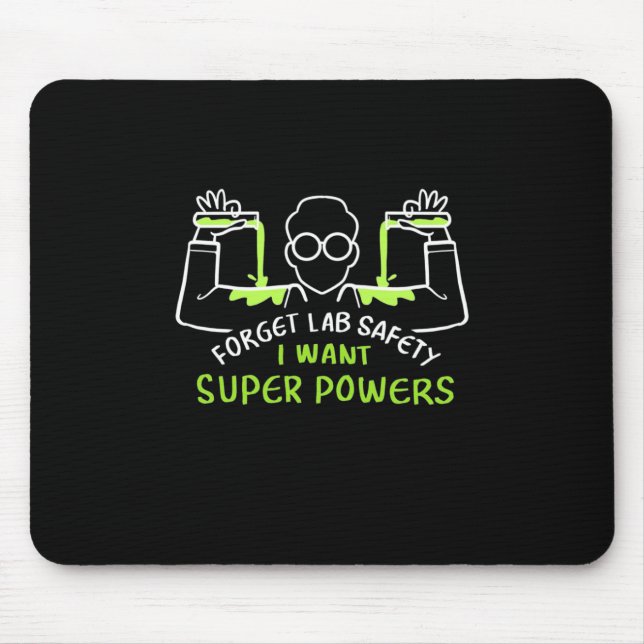 Glöm Lab Safety I want Toppens Powers Musmatta (Framsidan)