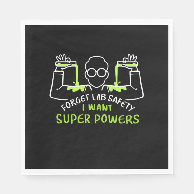 Glöm Lab Safety I want Toppens Powers Pappersservett (Framsidan)