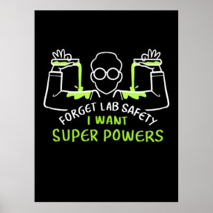Glöm Lab Safety I want Toppens Powers Poster