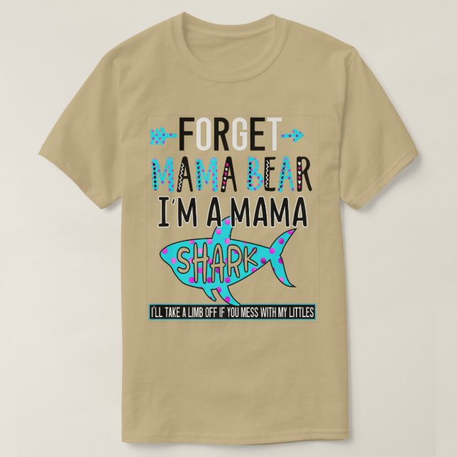 Glöm Mamma Bear Jag är en Mamma Shark Funny Mamma  T Shirt (Design framsida)