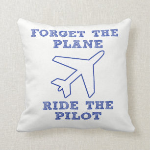 Glöm planet, rid piloten! kudde