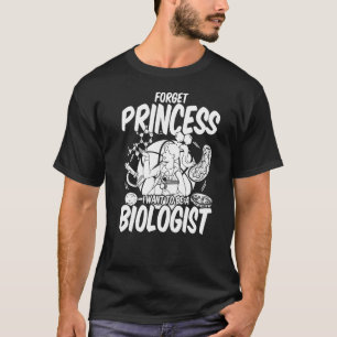 Glöm Princess att jag vill vara biolog Kids Biol T Shirt