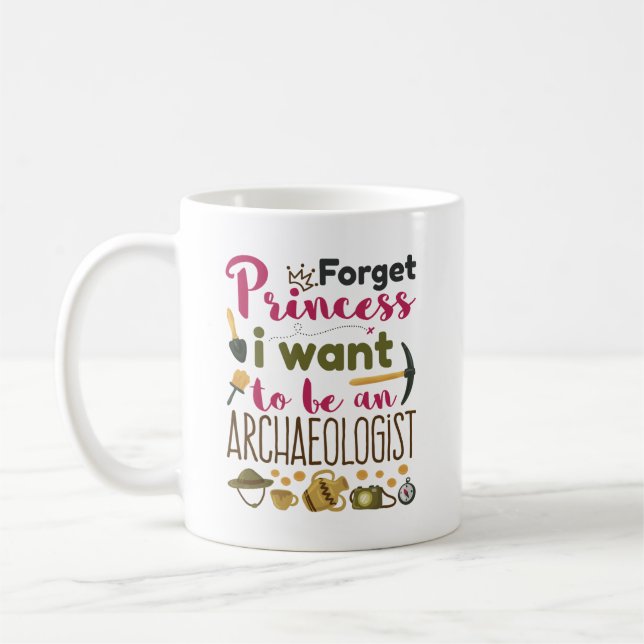Glöm Princess, jag vill vara arkeolog Kaffemugg (Vänster)