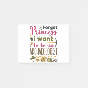 Glöm Princess, jag vill vara arkeolog Post-it Block