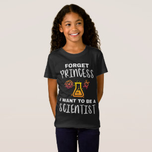 Glöm Princess vill bli ung forskare T Shirt