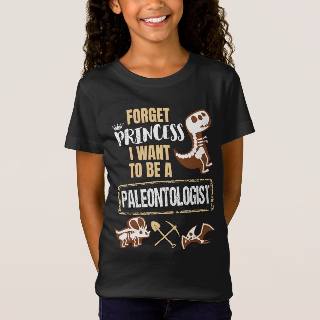 Glöm prinsessan att jag vill vara en paleontolog t shirt (Framsida)
