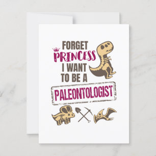 Glöm prinsessan att jag vill vara en paleontolog vykort