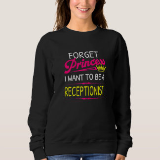 Glöm prinsessan jag vill vara receptionist t shirt