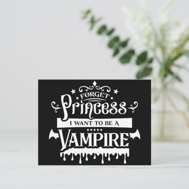 Glöm prinsessan, jag vill vara vampyr  vykort (Stående Fram)
