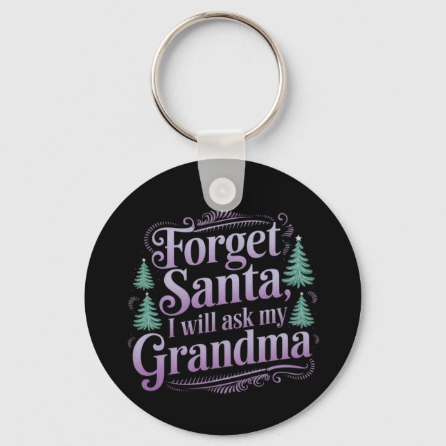 Glöm tomten fråga mormor Rolig jul  Nyckelring (Framsida)
