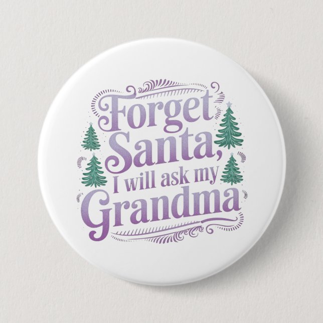 Glöm tomten, jag frågar bara farmor Funny Knapp (Framsida)