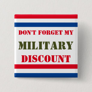 GLÖMMA INTE MIN MILITÄRA DISCOUNT KNAPP