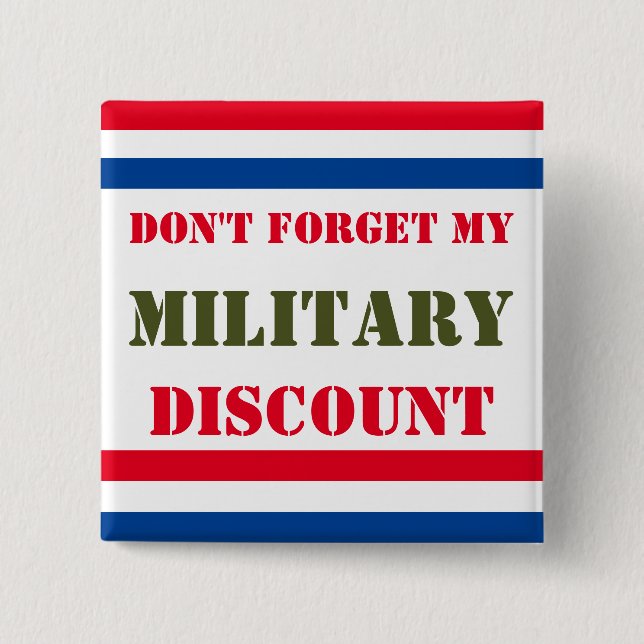 GLÖMMA INTE MIN MILITÄRA DISCOUNT KNAPP (Framsida)