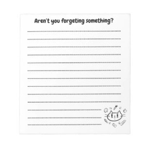 Glömmer du inte någonting? - Funny lista Anteckningsblock