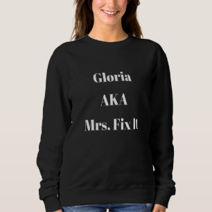 Gloria Aka Mrs Fit It Sarksastisk DIY-sats T Shirt