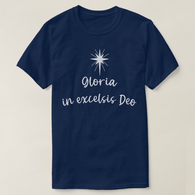 GLORIA IN EXCELSIS DEO T SHIRT (Design framsida)