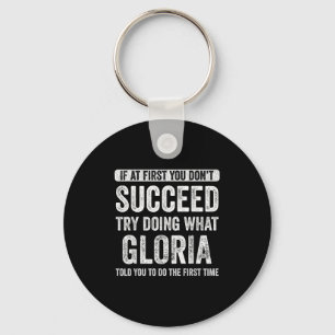 Gloria om du inte lyckas med det. nyckelring