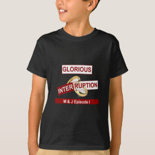 Gloriskt avbrott: en gyllene början t shirt