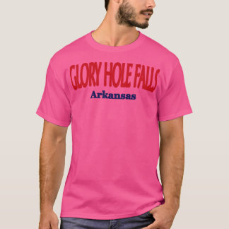 Glory Hål Falls Arkansas TShirt T Shirt