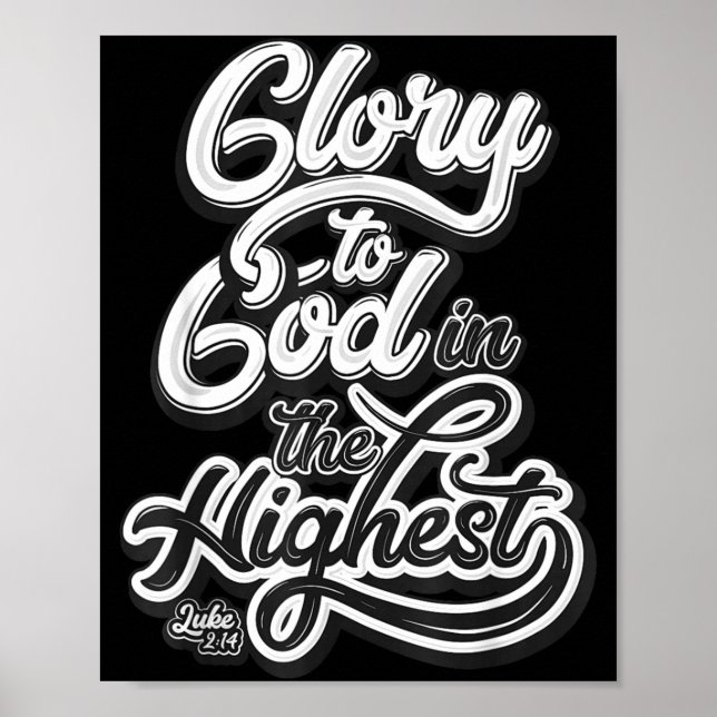 Glory To God In The Highest Luke 2_14 Praise Chris Poster (Framsidan)