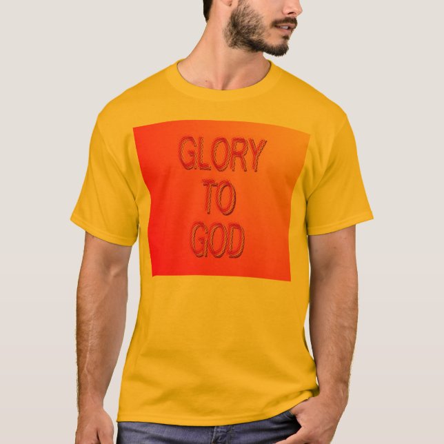 Glory to God T-Shirt (Framsida)