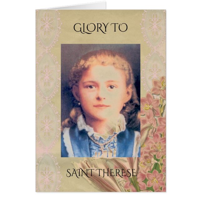 GLORY TO SAINT THERESESE HÄLSNINGSKORT (Framsidan)