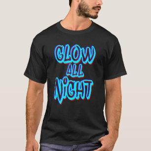 Glow hela natten Neon-Temapartyet 80-tal Rave Färg T Shirt