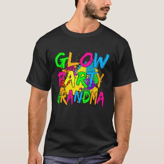 Glow Party Clothing Glow Party  Glow Party Grandma T Shirt (Framsida)