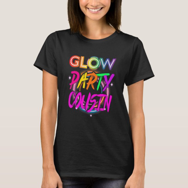 Glow Party Cousin  Paint Splatter Effect Glow Part T Shirt (Framsida)