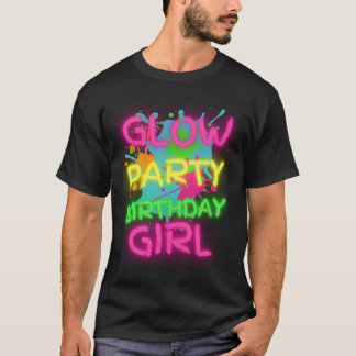 Glow Party Squad Birthday Girl Paint Splatter Glow T Shirt
