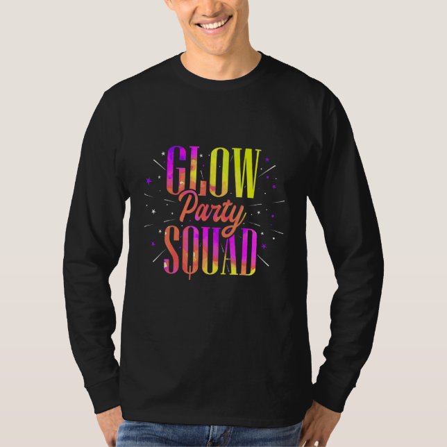 Glow Party Squad Colorful Retro Party Wear T Shirt (Framsida)