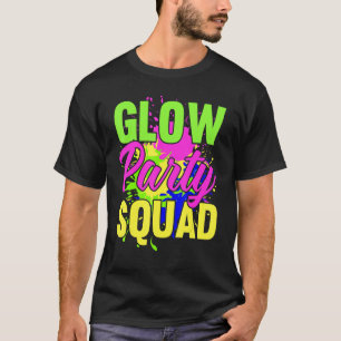 Glow Party Squad Neon Ljus Party 2 T Shirt