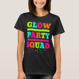 Glow Party Squad Neon Ljus Party T Shirt