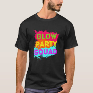Glow Party Squad Retro Funny 80:s glöd Party T Shirt