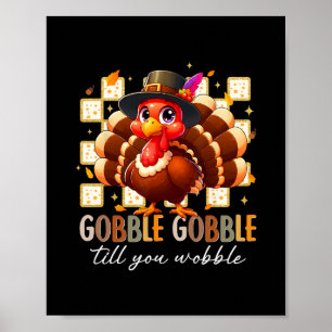 Glucka Tills Du Vacklar Rolig Kalkon Tacksgiving D Poster