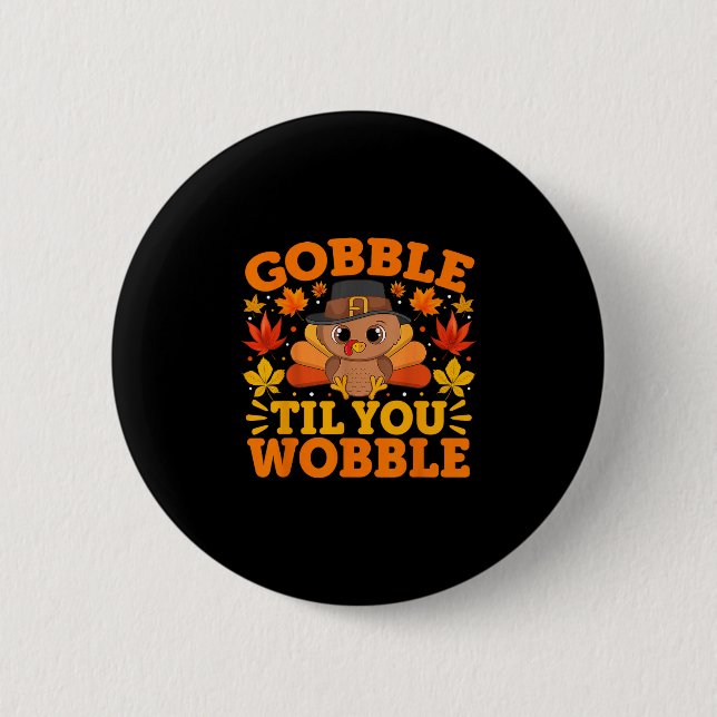 Glucka Tills Du Vacklar Rolig Thanksgiving Män Kvi Knapp (Framsida)