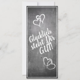 Glücklich steht Dir gut! - im Kreidetafelt
