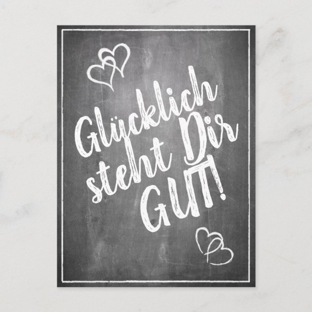 Glücklich steht Dir gut! - im Kreidetafelt Helg Vykort (Framsida)