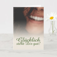 Glücklich steht Dir gut!