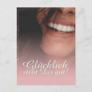 Glücklich steht Dir gut! - Rosé Helg Vykort