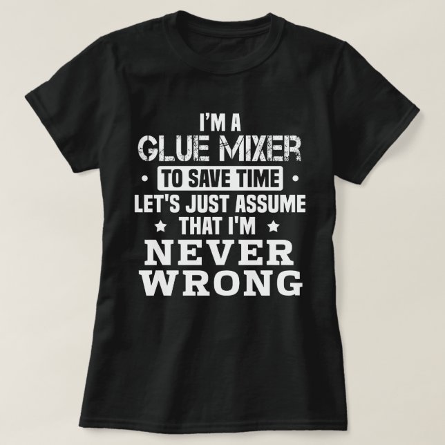 Glue Mixer T Shirt (Design framsida)