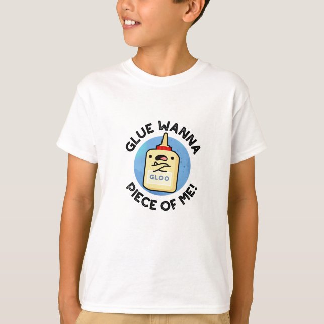 Glue Wanna Biet från mig Funny Pun T Shirt (Framsida)