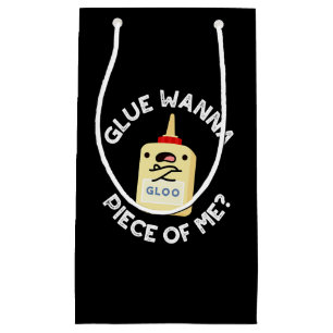 Glue Wanna Biet of Me Funny Pun Mörk BG