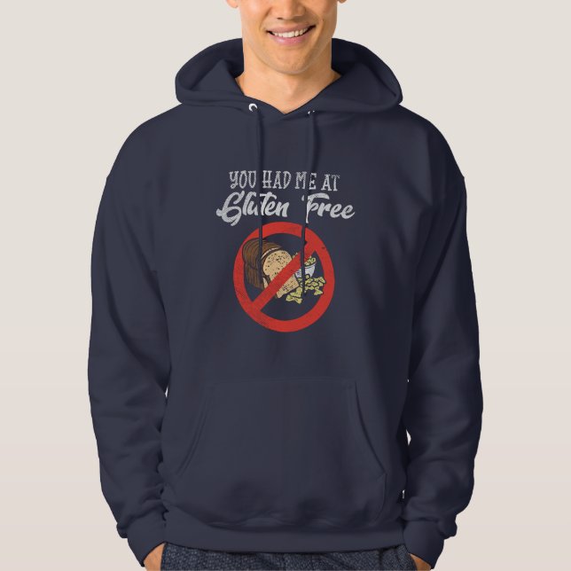 Gluten Free du hade mig Hoodie (Framsida)
