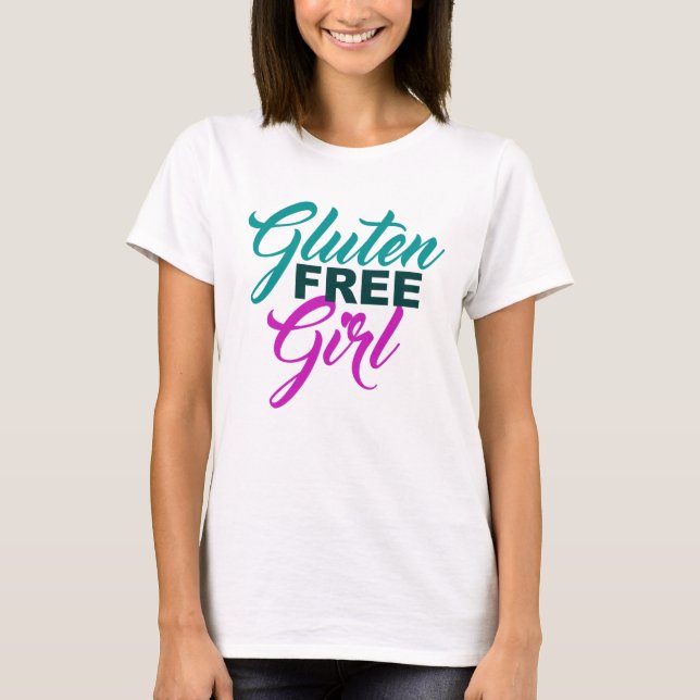 Gluten Free Girl T Shirt (Framsida)