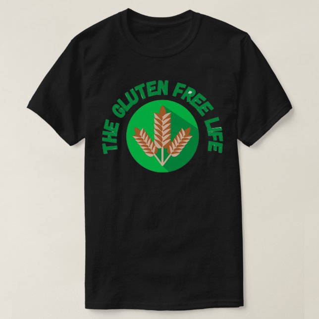 Gluten Free Life T Shirt (Design framsida)